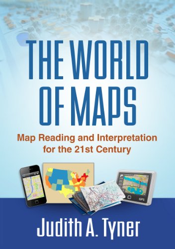 The World of Maps: Map Reading and Interpretation for the 21st Century von Taylor & Francis