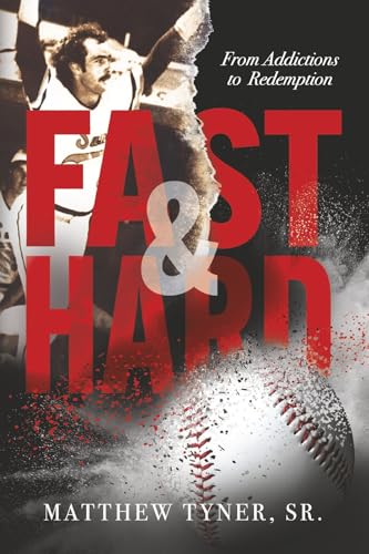 Fast & Hard: From Addictions to Redemption von Bookbaby