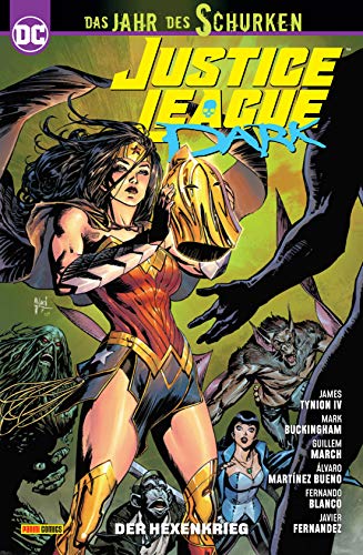 Justice League Dark: Bd. 3: Der Hexenkrieg