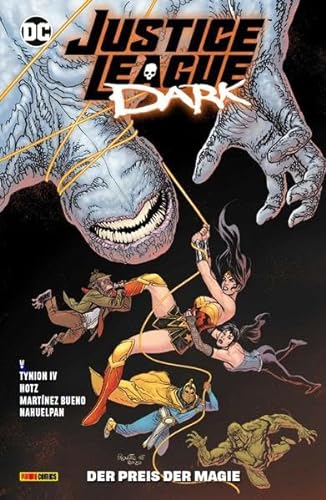 Justice League Dark: Bd. 4: Der Preis der Magie