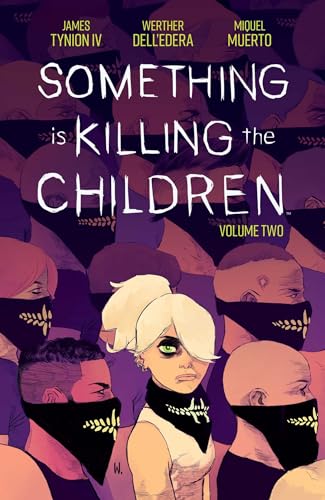 Something is Killing the Children Vol. 2 SC (SOMETHING IS KILLING CHILDREN TP, Band 2) von Boom! Studios