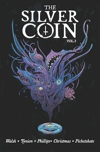 The Silver Coin, Volume 3 (SILVER COIN TP)