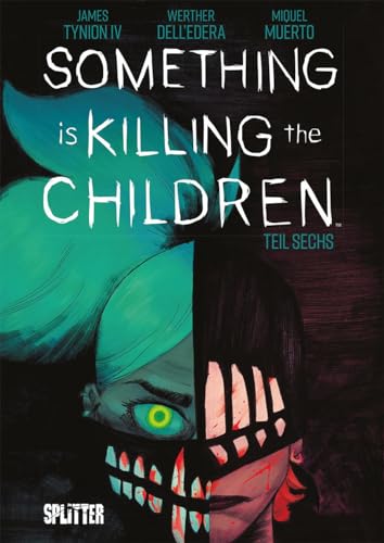 Something is killing the Children. Band 6 von Splitter Verlag