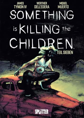 Something is killing the Children. Band 7 von Splitter Verlag