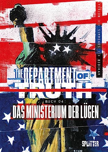 The Department of Truth. Band 4: Das Ministerium der Lügen von Splitter-Verlag
