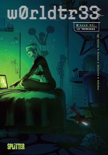 w0rldtr33 (Worldtree). Band 1: Terminal von Splitter Verlag