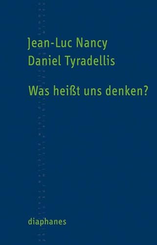 Was heißt uns Denken?: Ein Gespräch (TransPositionen) von Diaphanes