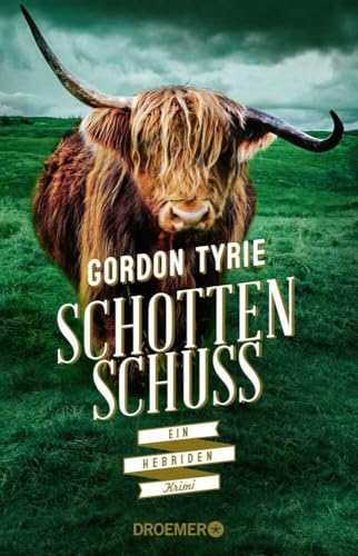 Schottenschuss: Ein Hebriden-Krimi (Hynch ermittelt, Band 4) von Droemer Taschenbuch