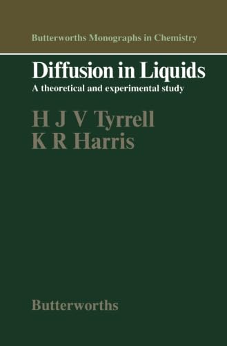 Diffusion in Liquids: A Theoretical and Experimental Study von Butterworth-Heinemann