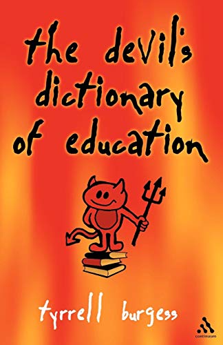 The Devil's Dictionary of Education von Continuum