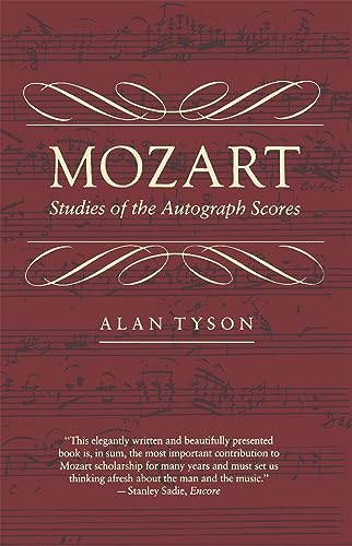 Mozart: Studies of the Autograph Scores Mozart: Studies of the Autograph Scores von Harvard University Press