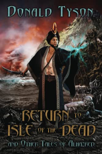 Return To Isle of The Dead and Other Tales of Alhazred Return To Isle of The Dead and Other Tales of Alhazred von Weird House Press