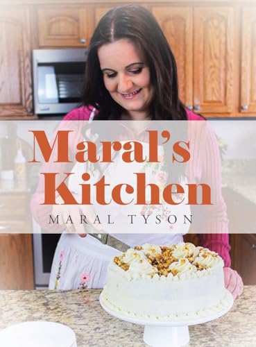 Maral's Kitchen von Page Publishing