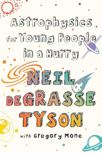 Astrophysics for Young People in a Hurry: with Gregory Mone