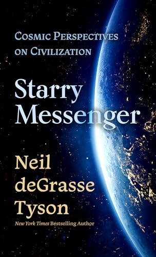 Starry Messenger: Cosmic Perspectives on Civilization von Thorndike Press Large Print