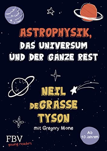 Astrophysik, das Universum und der ganze Rest: Astrophysik, das Universum und der ganze Rest ― mit Gregory Mone