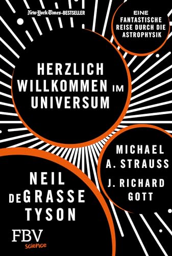 Herzlich willkommen im Universum: Eine fantastische Reise durch die Astrophysik von Finanzbuch Verlag