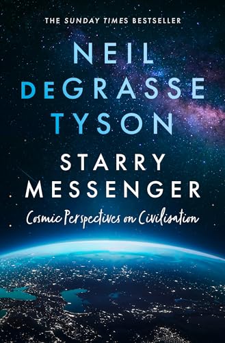 Starry Messenger: Cosmic Perspectives on Civilisation von HarperCollins