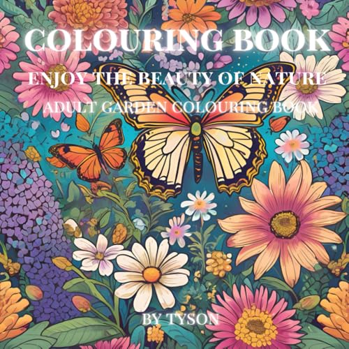 Colouring Book: Enjoy the beauty of nature von Independently published