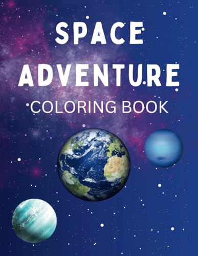 Space Adventure Coloring Book von Independently published
