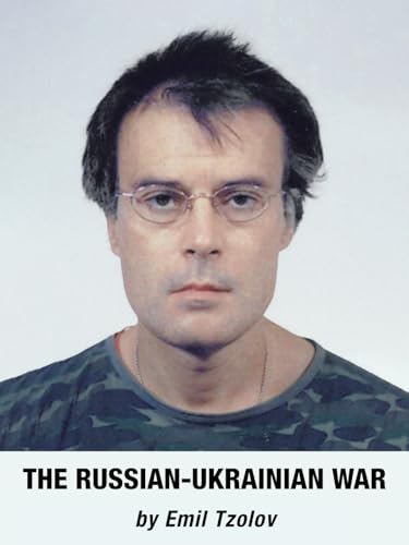 The Russian-Ukrainian War von Trafford Publishing