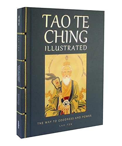 Tao Te Ching Illustrated: The Way to Goodness and Power (Chinese Bound)