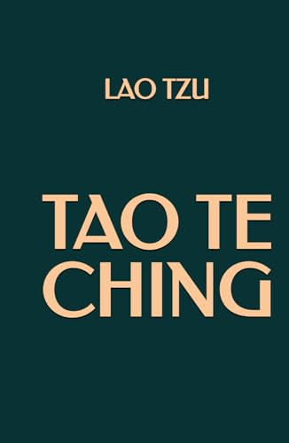 Tao Te Ching Tao Te Ching von Independently published