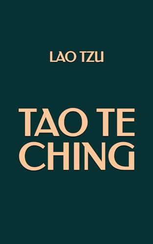 Tao Te Ching Tao Te Ching von Independently published