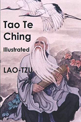 Tao Te Ching: Illustrated Tao Te Ching: Illustrated