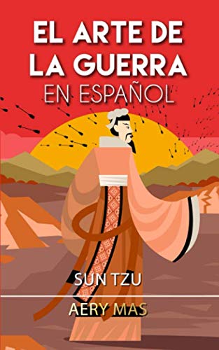 El Arte de La Guerra En Español: The Art of War (Translated)