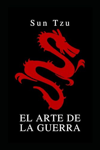 El Arte de la Guerra ilustrada: Spanish Edition El Arte de la Guerra ilustrada: Spanish Edition