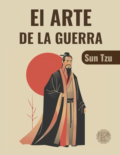 El Arte de la Guerra: Nueva Edición 2024 El Arte de la Guerra: Nueva Edición 2024 von Independently published