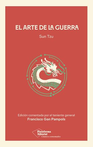 El arte de la guerra (Clásicos comentados, Band 1) von Plataforma Editorial S.L.
