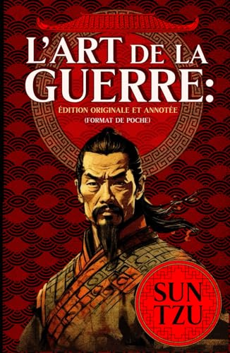 L’art de la guerre: édition originale et annotée (format de poche) von Independently published