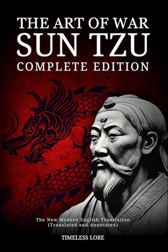 The Art of War Sun Tzu - Complete Edition: The New Modern English Translation (Translated and Annotated) von Independently published