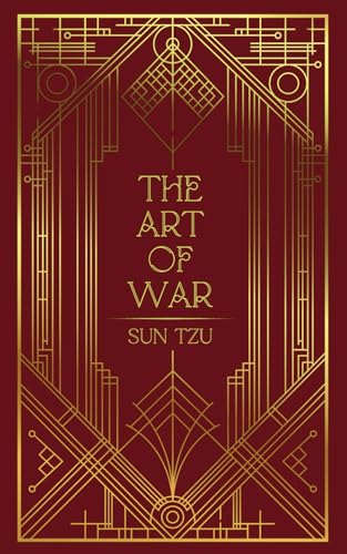 The Art of War: The Core Teachings of Sun Tzu Without Commentary The Art of War: The Core Teachings of Sun Tzu Without Commentary von Independently published
