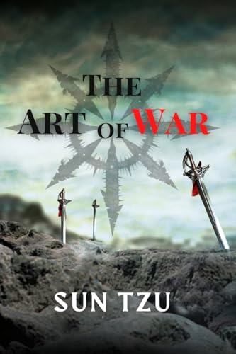 The Art of War: Timeless Strategies for Overcoming Adversity The Art of War: Timeless Strategies for Overcoming Adversity von Magna Liborum