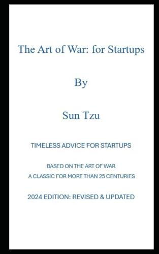The Art of War: for Start Ups
