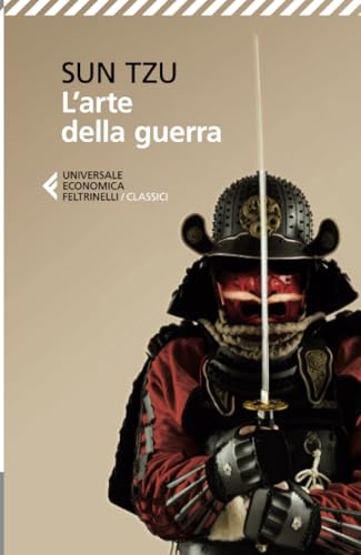 L'arte della guerra (Universale economica. I classici, Band 52) von Feltrinelli