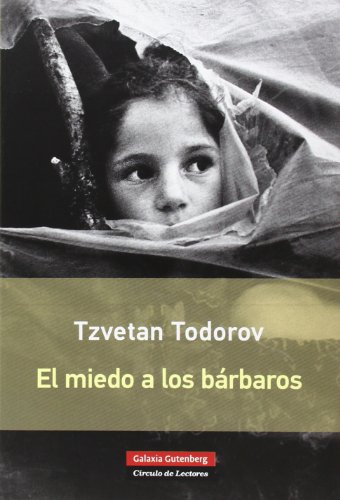 El miedo a los bárbaros (Rústica) von Galaxia Gutenberg, S.L.