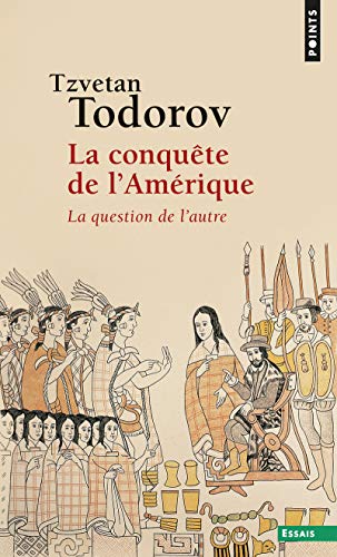 La conquête de l'Amérique: La question de l'autre von Contemporary French Fiction