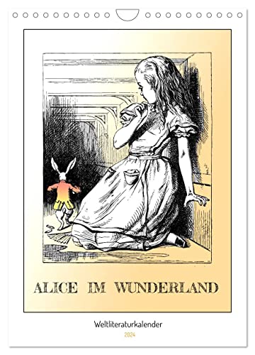 Alice im Wunderland - Weltliteraturkalender (Wandkalender 2024 DIN A4 hoch), CALVENDO Monatskalender von CALVENDO