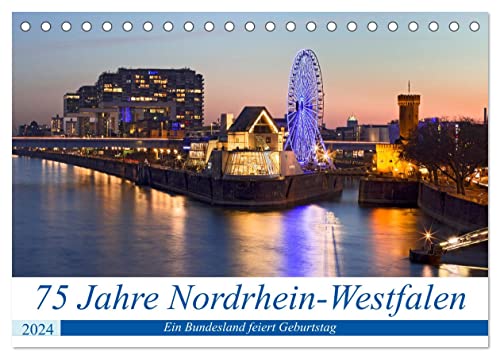 75 Jahre Nordrhein-Westfalen - Ein Bundesland feiert Geburtstag (Tischkalender 2024 DIN A5 quer), CALVENDO Monatskalender von CALVENDO