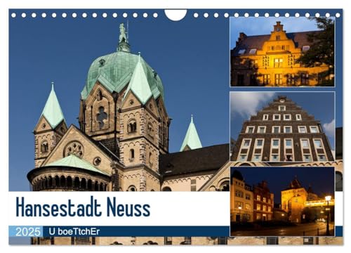 Hansestadt Neuss (Wandkalender 2025 DIN A4 quer), CALVENDO Monatskalender