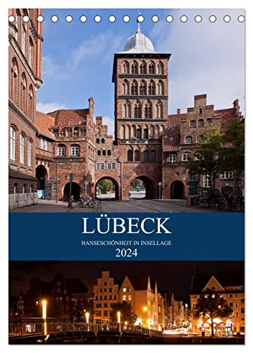 Lübeck - Hanseschönheit in Insellage (Tischkalender 2024 DIN A5 hoch), CALVENDO Monatskalender von CALVENDO