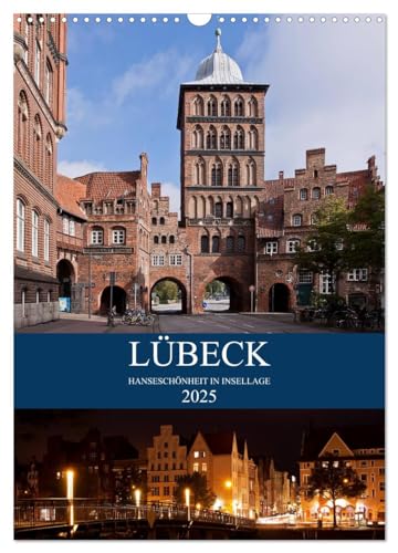 Lübeck - Hanseschönheit in Insellage (Wandkalender 2025 DIN A3 hoch), CALVENDO Monatskalender