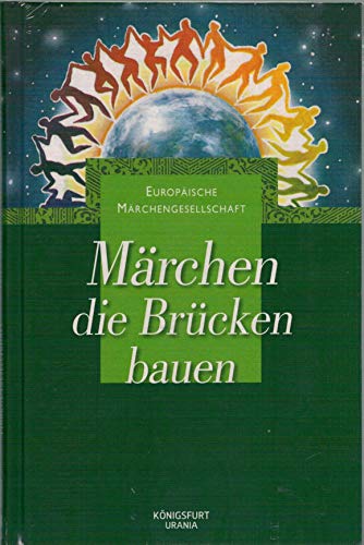 Märchen, die Brücken bauen von Königsfurt-Urania