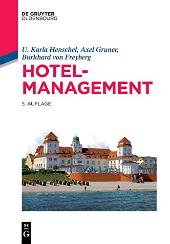Hotelmanagement (De Gruyter Studium)