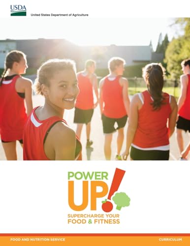 Power Up! Supercharge your Food & Fitness (Food and Nutrition Service Curriculum) von Independently Published