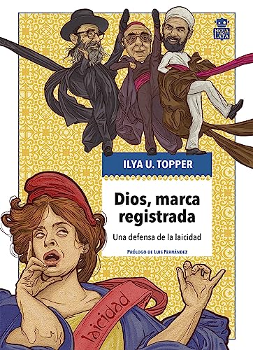 Dios, marca registrada: Una defensa de la laicidad (Mecanoclastia, Band 14)